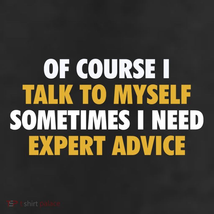 Of Course I Talk To Myself Need Expert Advice 25L Jumbo Tote