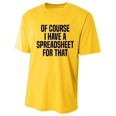 Of Course I Have A Spreadsheet For That Actuary Performance Sprint T-Shirt