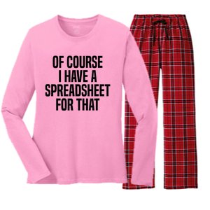 Of Course I Have A Spreadsheet For That Actuary Women's Long Sleeve Flannel Pajama Set 