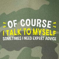 Of Course I Talk To Myself Sometimes I Need Expert Advice Legacy Tie Dye Trucker Hat
