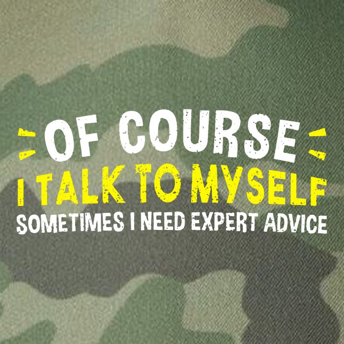 Of Course I Talk To Myself Sometimes I Need Expert Advice Legacy Tie Dye Trucker Hat