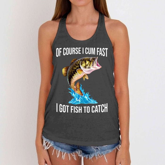 Of Course I Cum Fast I Got Fish To Catch Women's Knotted Racerback Tank