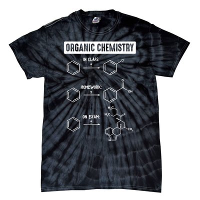 Organic Chemistry In Class Homework On Exam Tie-Dye T-Shirt