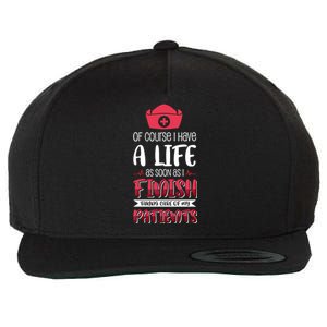 Of Course I Have A Life Gift Wool Snapback Cap