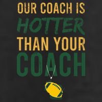 Our Coach is Hotter than Your Coach Green Bay Cool Vintage Beanie