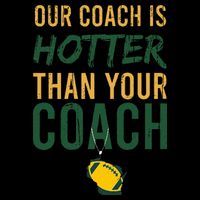 Our Coach is Hotter than Your Coach Green Bay Cool Vintage Womens Tank Top
