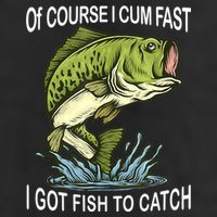 Of Course I Cum Fast I Got Fish To Catch Fisherman Garment-Dyed Fleece Hoodie