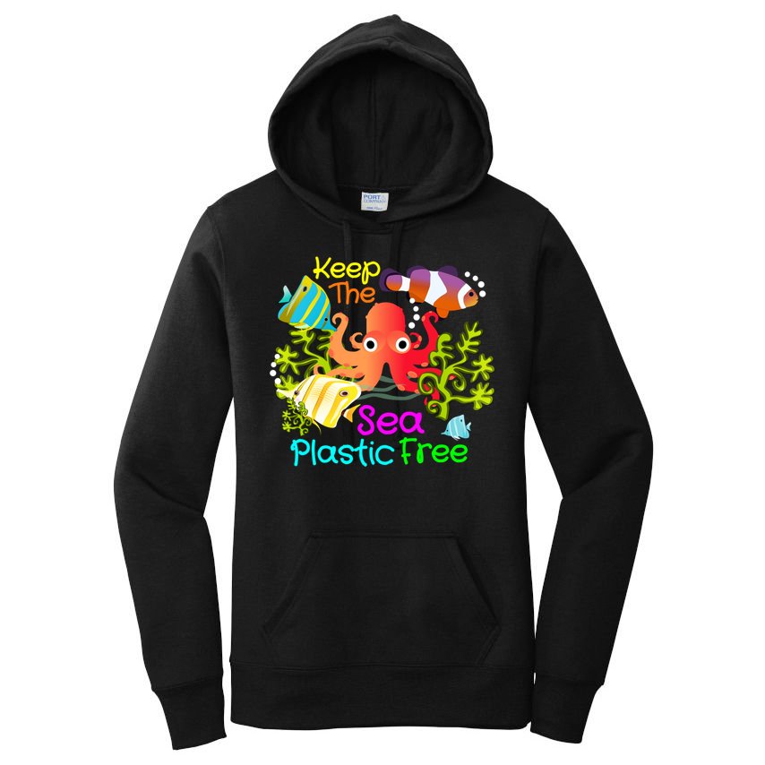 Ocean Conservation Keep The Sea Plastic Free Earth Day Gift Meaningful Gift Women's Pullover Hoodie