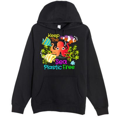 Ocean Conservation Keep The Sea Plastic Free Earth Day Gift Meaningful Gift Premium Pullover Hoodie