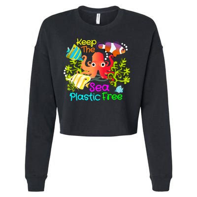 Ocean Conservation Keep The Sea Plastic Free Earth Day Gift Meaningful Gift Cropped Pullover Crew