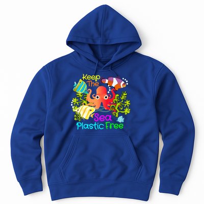 Ocean Conservation Keep The Sea Plastic Free Earth Day Gift Meaningful Gift Hoodie