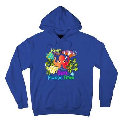 Ocean Conservation Keep The Sea Plastic Free Earth Day Gift Meaningful Gift Hoodie