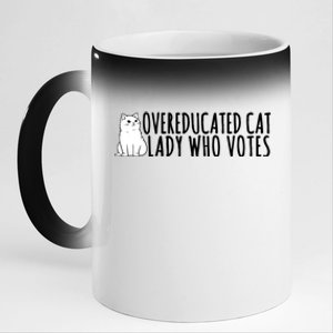 Overeducated Cat Lady Who Votes Kamala Harris 2024 11oz Black Color Changing Mug