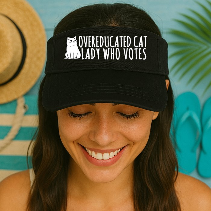 Overeducated Cat Lady Who Votes Kamala Harris 2024 Visor