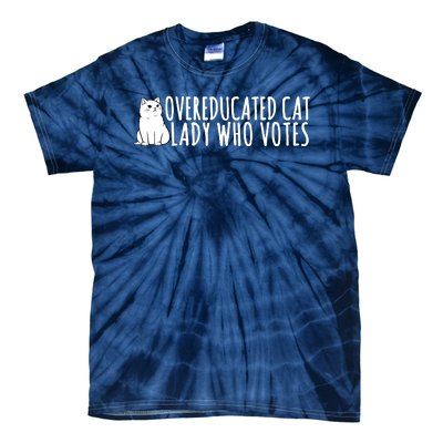 Overeducated Cat Lady Who Votes Kamala Harris 2024 Tie-Dye T-Shirt