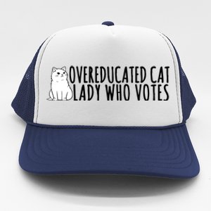 Overeducated Cat Lady Who Votes Kamala Harris 2024 Trucker Hat