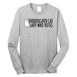 Overeducated Cat Lady Who Votes Kamala Harris 2024 Long Sleeve Shirt