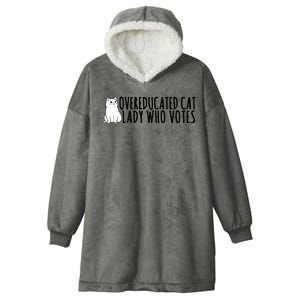 Overeducated Cat Lady Who Votes Kamala Harris 2024 Hooded Wearable Blanket