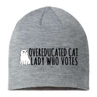 Overeducated Cat Lady Who Votes Kamala Harris 2024 Sustainable Beanie