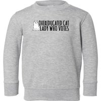 Overeducated Cat Lady Who Votes Kamala Harris 2024 Toddler Sweatshirt