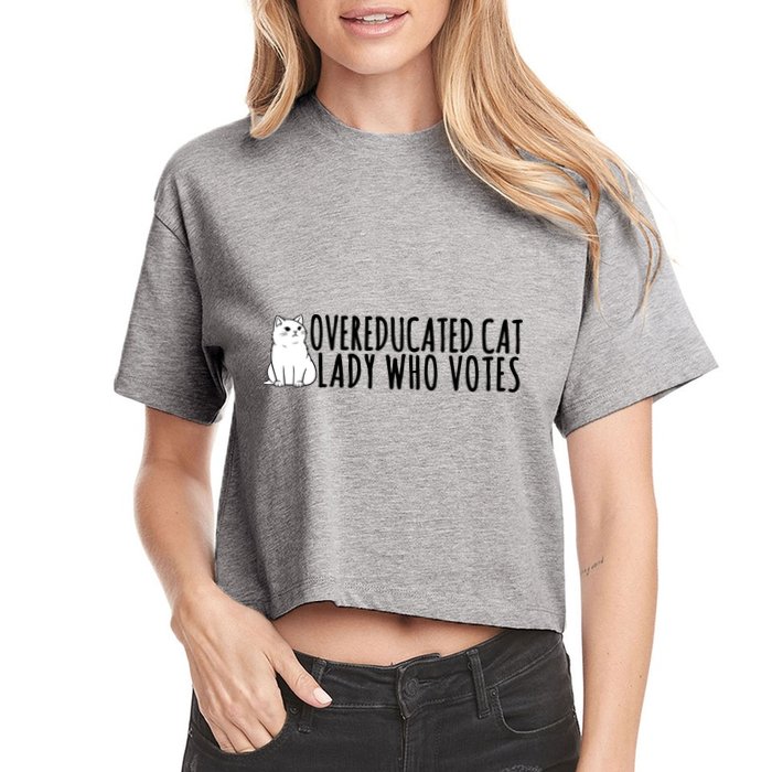 Overeducated Cat Lady Who Votes Kamala Harris 2024 Women's Crop Top Tee
