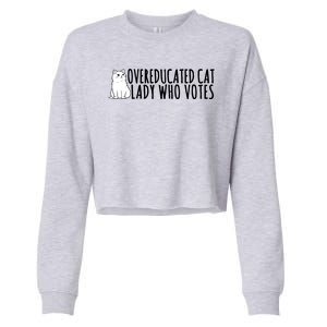 Overeducated Cat Lady Who Votes Kamala Harris 2024 Cropped Pullover Crew