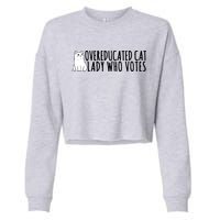 Overeducated Cat Lady Who Votes Kamala Harris 2024 Cropped Pullover Crew