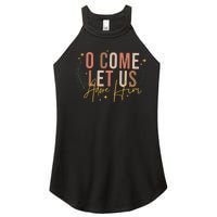 O Come Let Us Adore Him Dtf Transfer Ready To Press Direct To Film Women's Perfect Tri Rocker Tank