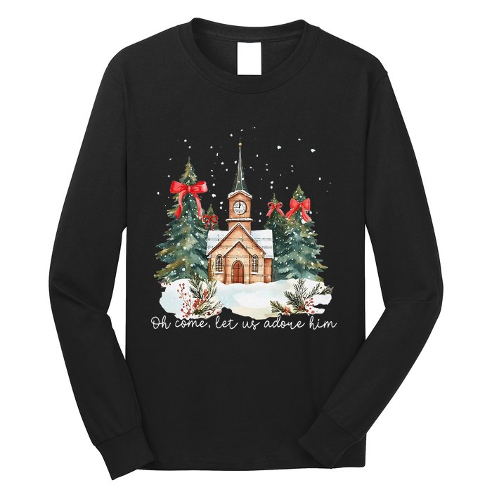 Oh Come Let Us Adore Him Jesus Christmas Christian Coquette Long Sleeve Shirt