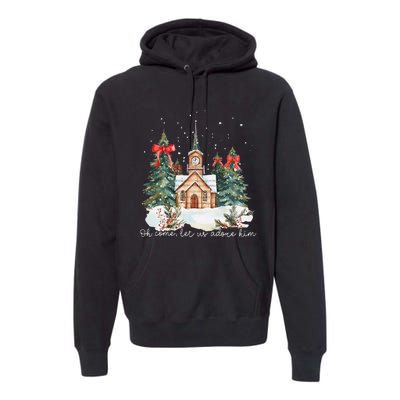 Oh Come Let Us Adore Him Jesus Christmas Christian Coquette Premium Hoodie