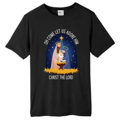 Oh Come Let Us Adore Him Gift Christmas Nativity Meaningful Gift Tall Fusion ChromaSoft Performance T-Shirt