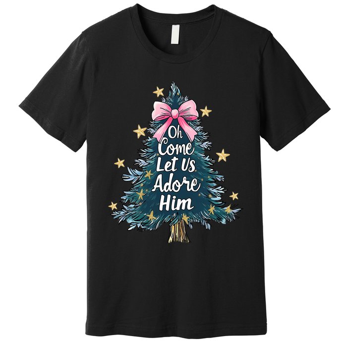 Oh Come Let Us Adore Him Christmas Nativity Christian Jesus Premium T-Shirt