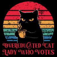 Overeducated Cat Lady Who Votes 2024 Election Vintage Cat T-Shirt