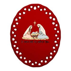 Oh Come Let Us Adore Him Jesus Christmas Christian Nativity Great Gift Ceramic Oval Ornament