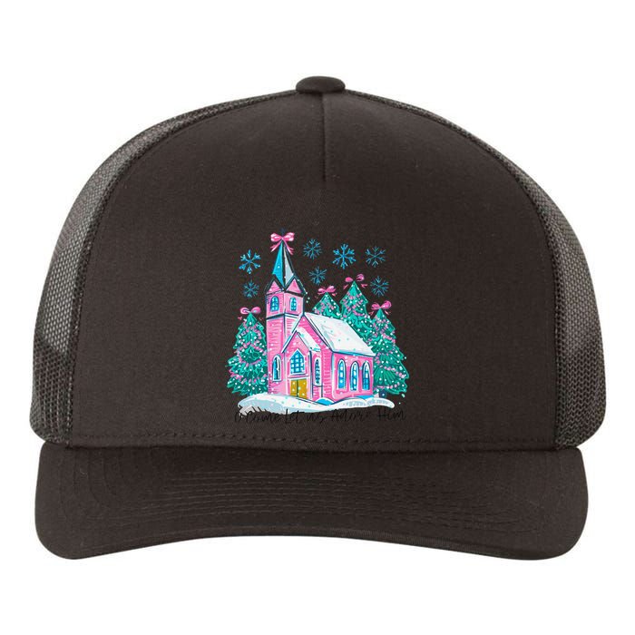 Oh Come Let Us Adore Him Jesus Christmas Christian Coquette Yupoong Adult 5-Panel Trucker Hat