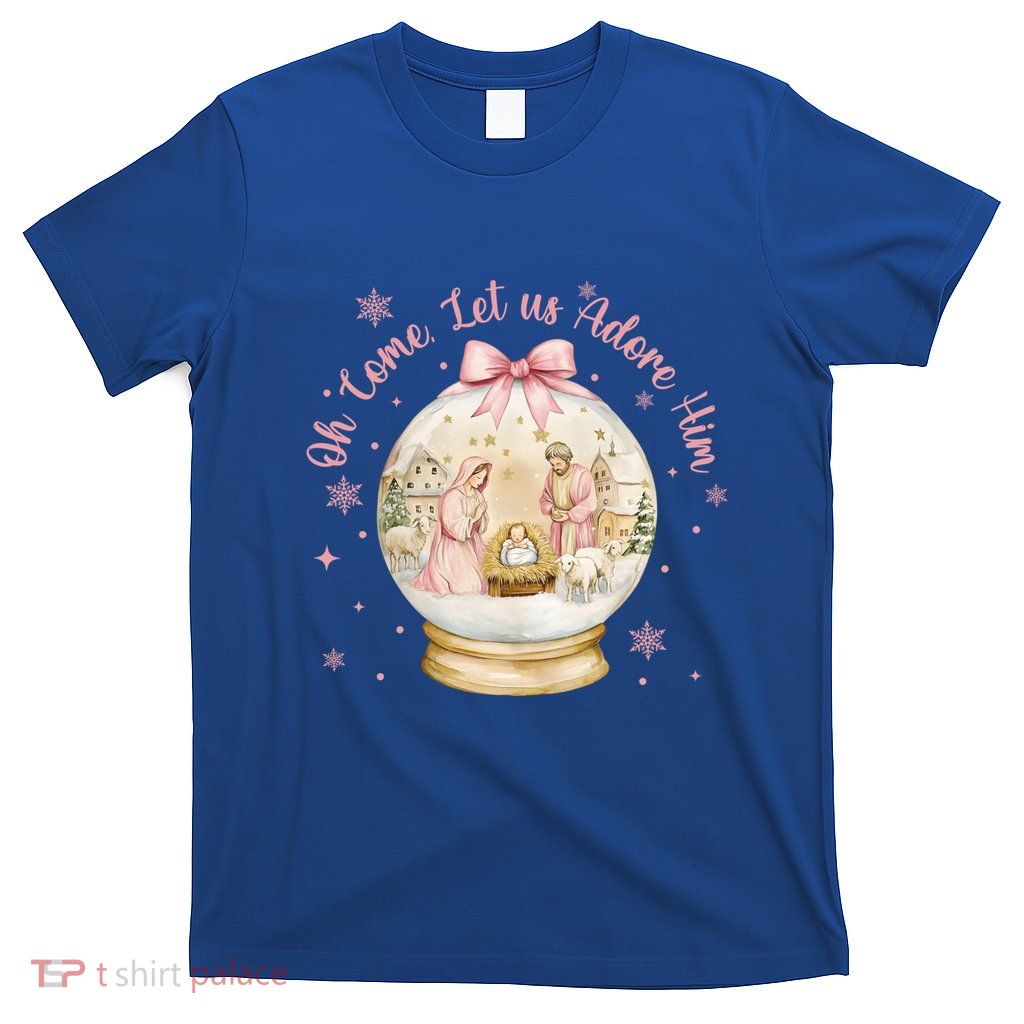 Oh Come Let Us Adore Him Jesus Nativity Scene Coquette Bow Gift T-Shirt