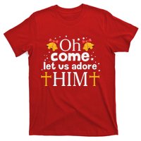 Oh Come Let Us Adore Him Christmas T-Shirt