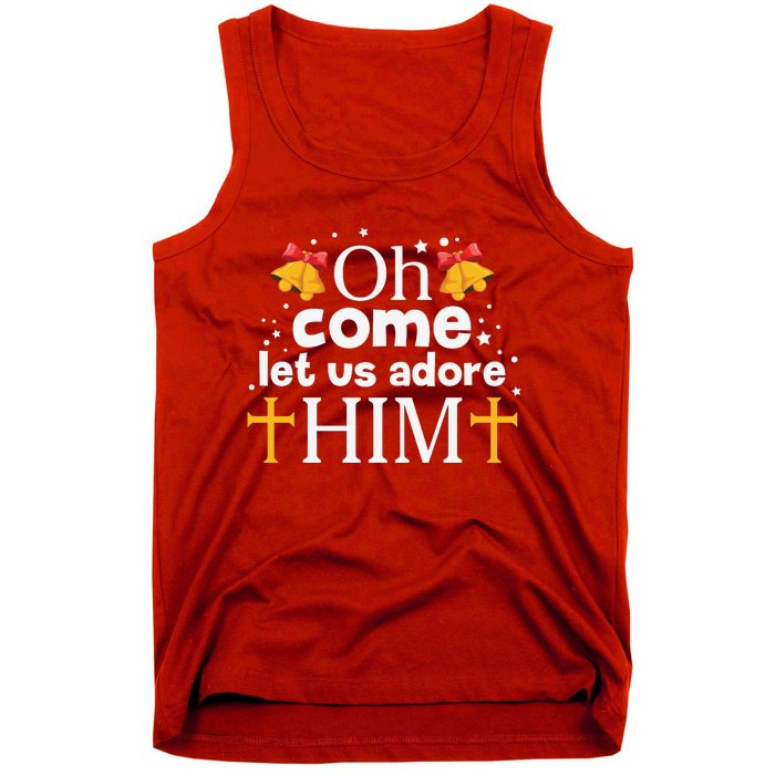 Oh Come Let Us Adore Him Christmas Tank Top