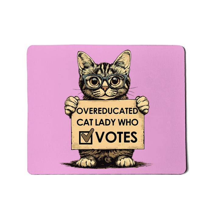 Overeducated Cat Lady Who Votes Mousepad