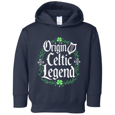 Origin Celtic Legend Celtic Heritage Toddler Hoodie