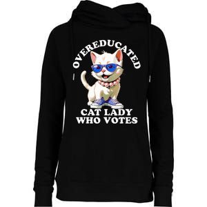 Overeducated Cat Lady Who Votes For Kamala Harris 2024 Funny Womens Funnel Neck Pullover Hood