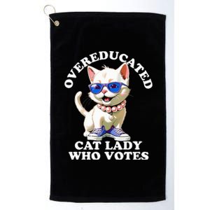 Overeducated Cat Lady Who Votes For Kamala Harris 2024 Funny Platinum Collection Golf Towel