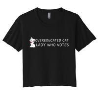 Overeducated Cat Lady Who Votes Women's Crop Top Tee