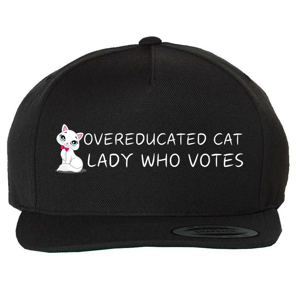 Overeducated Cat Lady Who Votes Wool Snapback Cap