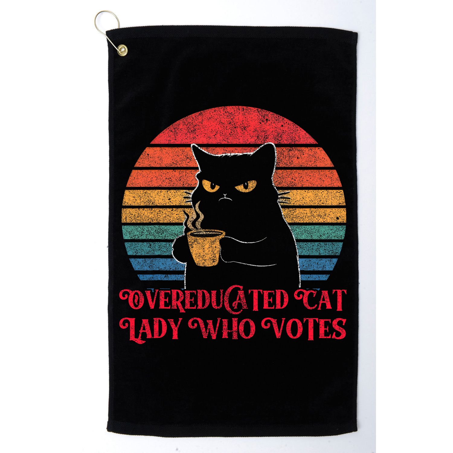 Overeducated Cat Lady Who Votes 2024 Election Vintage Cat Golf Towel