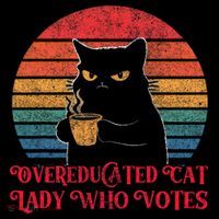 Overeducated Cat Lady Who Votes 2024 Election Vintage Cat Womens T-Shirt