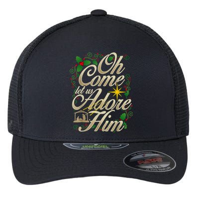 Oh Come Let Us Adore Him Nativity Christmas Religious Jesus Flexfit Unipanel Trucker Cap