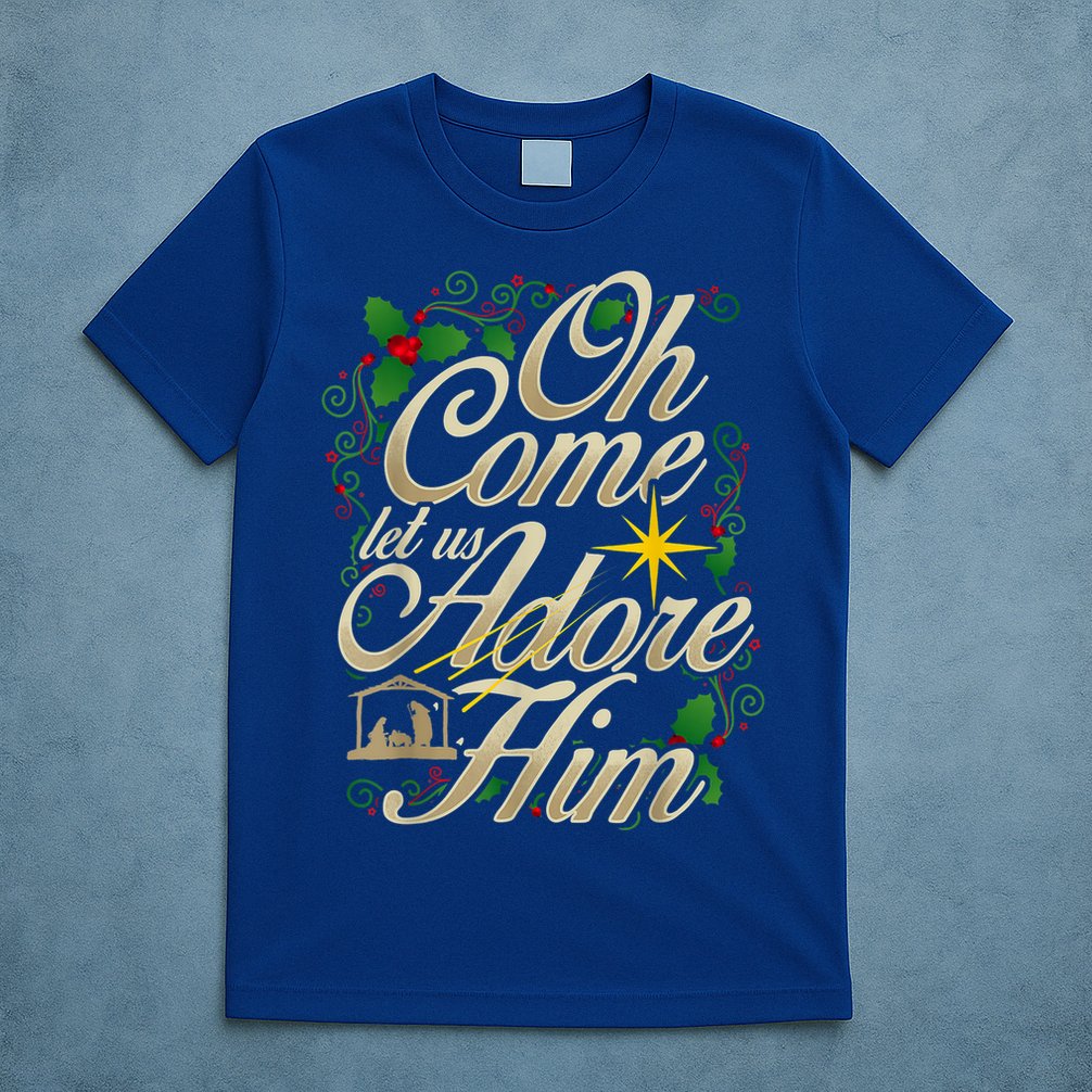 Oh Come Let Us Adore Him Nativity Christmas Religious Jesus T-Shirt