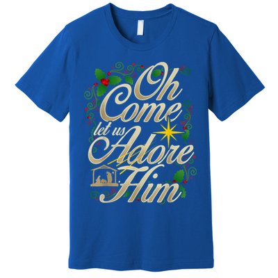 Oh Come Let Us Adore Him Nativity Christmas Religious Jesus Premium T-Shirt