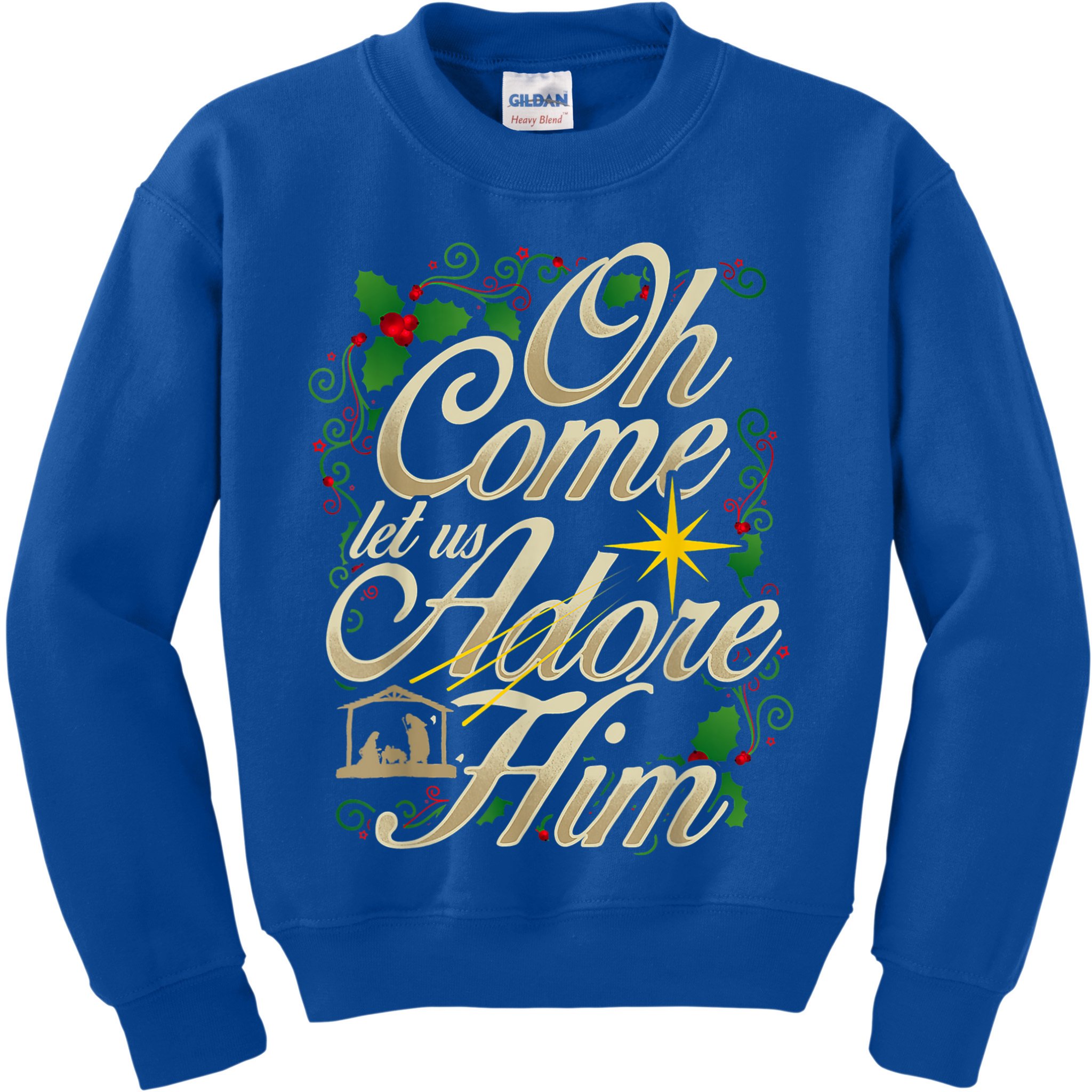 Oh Come Let Us Adore Him Nativity Christmas Religious Jesus Kids Sweatshirt